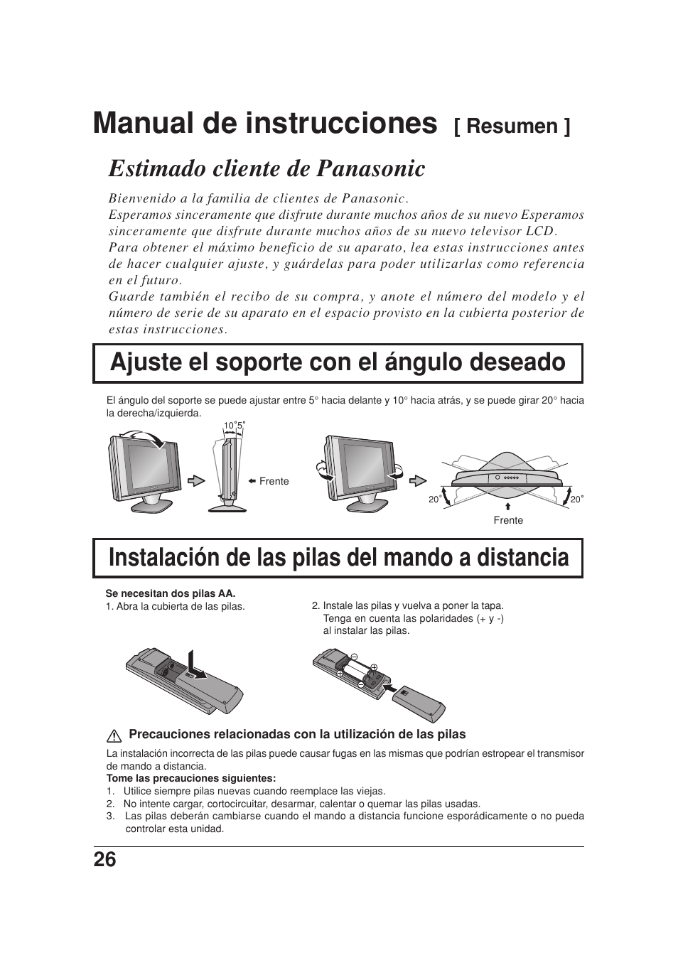 Manual de instrucciones [ resumen, Ajuste el soporte con el angulo deseado, Instalacion de las pilas del mando a distancia | Manual de instrucciones, Instalación de las pilas del mando a distancia, Estimado cliente de panasonic, Ajuste el soporte con el ángulo deseado, Resumen | Panasonic TC 20LB30 User Manual | Page 26 / 36