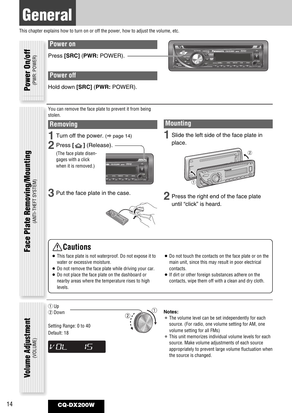 General, Power on/off, Cautions | Volume adjustment, Face plate removing/mounting | Panasonic CQ-DX200W User Manual | Page 14 / 64