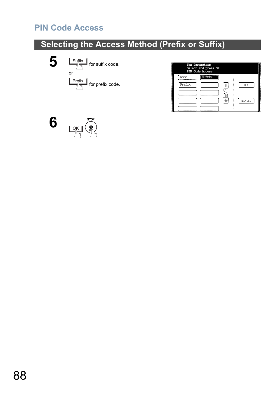 Pin code access, Selecting the access method (prefix or suffix) | Panasonic DP-6010 User Manual | Page 88 / 228