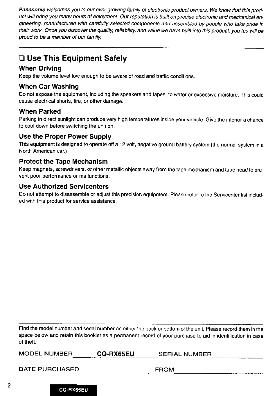 Use this equipment safely, When driving, When car washing | When parked, Use the proper power supply, Protect the tape mechanism, Use authorized servicenters, Cq-rx65eu | Panasonic CQRX65EU User Manual | Page 2 / 28