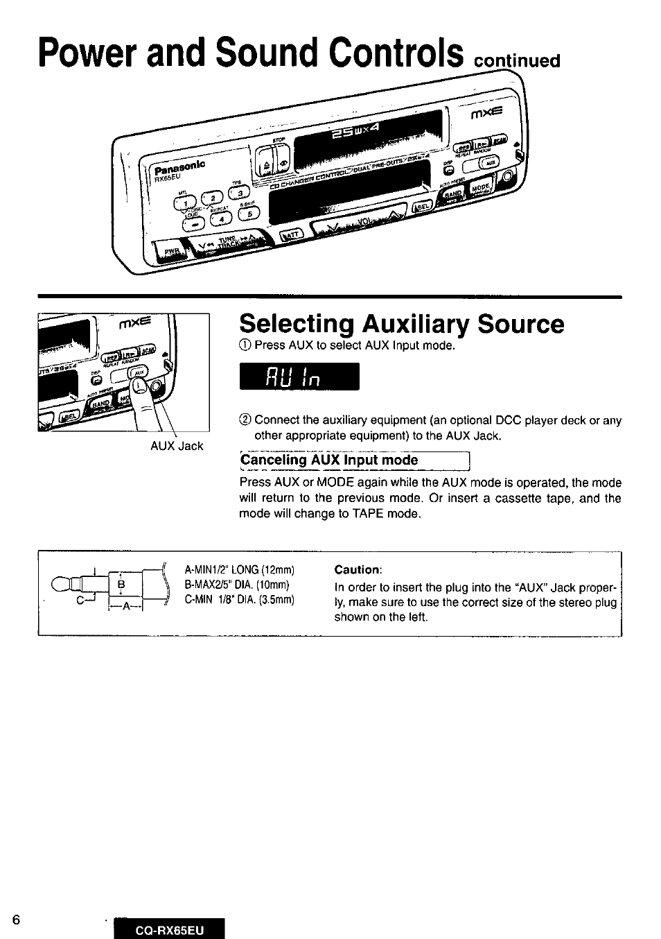 Power and sound controls, Continued, Selecting auxiliary source | Panasonic CQRX65EU User Manual | Page 6 / 28