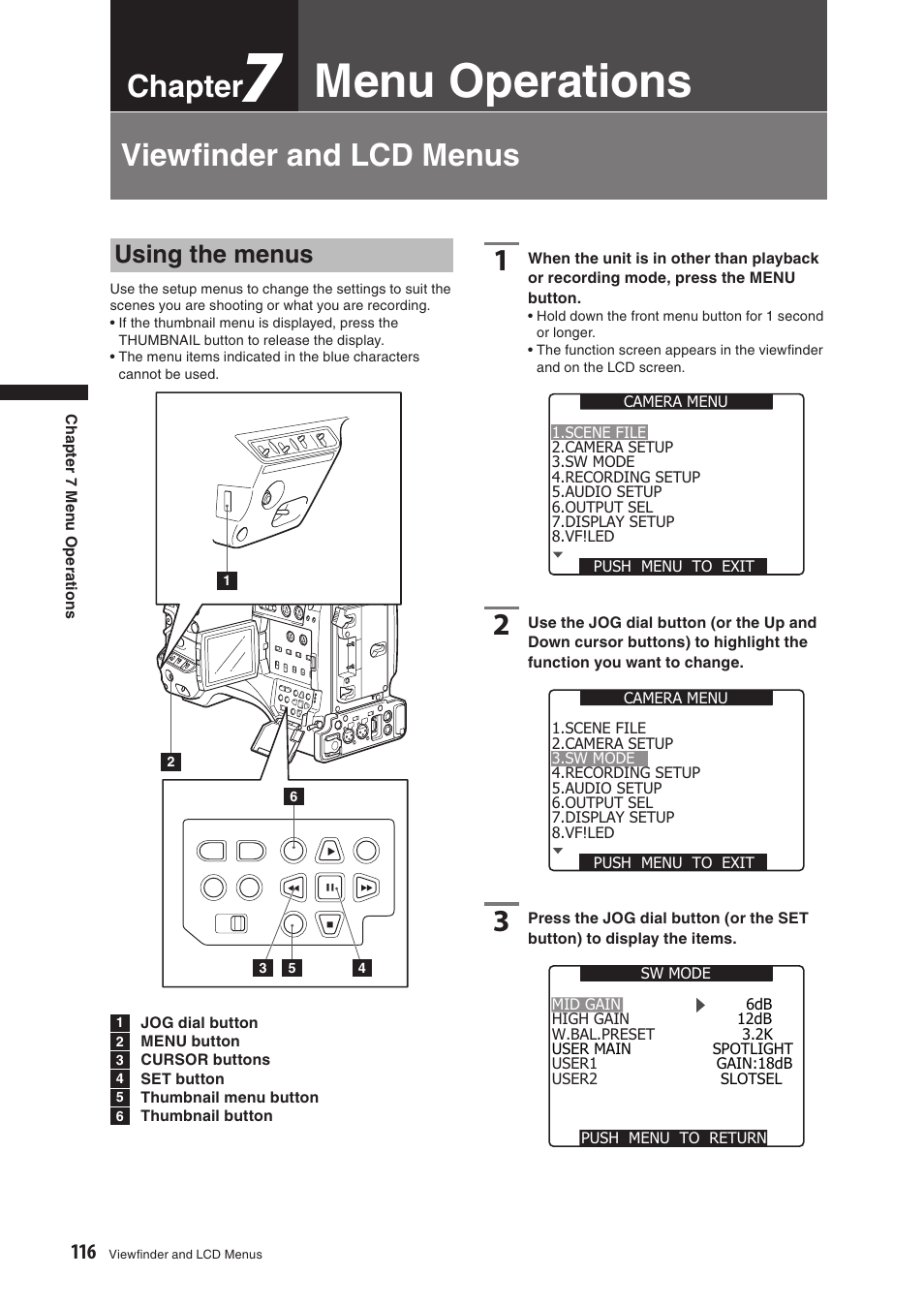 Chapter7 menu operations, Viewfinder and lcd menus, Using the menus | Menu operations, Chapter, Viewﬁnder and lcd menus | Panasonic AG-HPX500E User Manual | Page 116 / 152