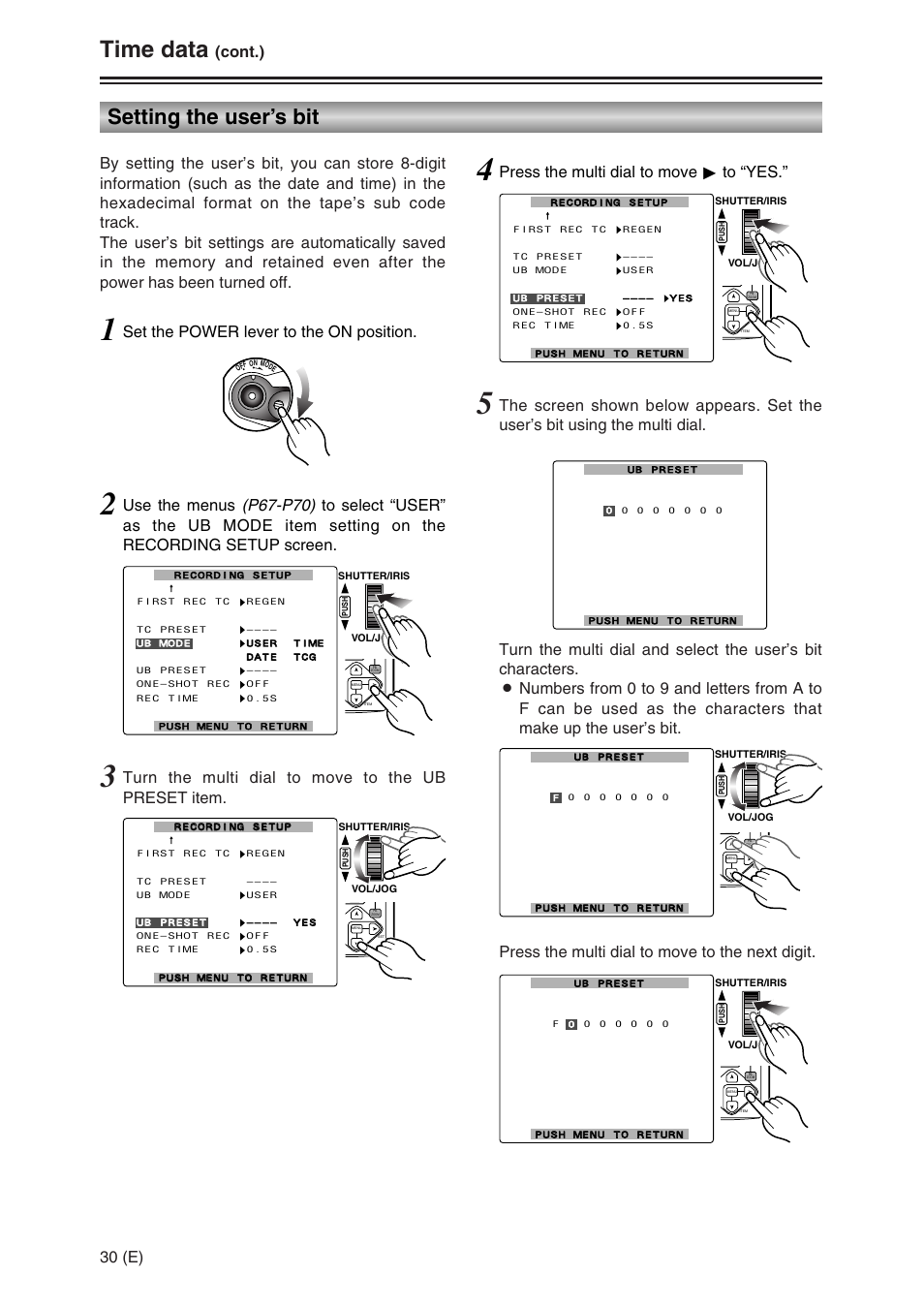 Time data, Setting the user’s bit, 30 (e) | Turn the multi dial to move to the ub preset item, Set the power lever to the on position, Press the multi dial to move 1 to “yes | Panasonic AG-DVC30 User Manual | Page 30 / 88