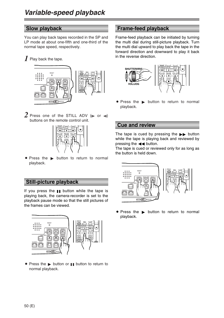 Variable-speed playback, Slow playback, Still-picture playback | Frame-feed playback, Cue and review, 50 (e), Play back the tape | Panasonic AG-DVC30 User Manual | Page 50 / 88