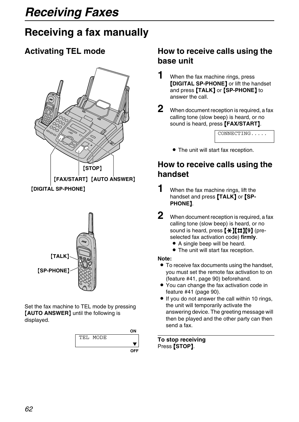 Receiving faxes, Receiving a fax manually, Activating tel mode | How to receive calls using the base unit, How to receive calls using the handset | Panasonic KX-FPG372 User Manual | Page 62 / 132