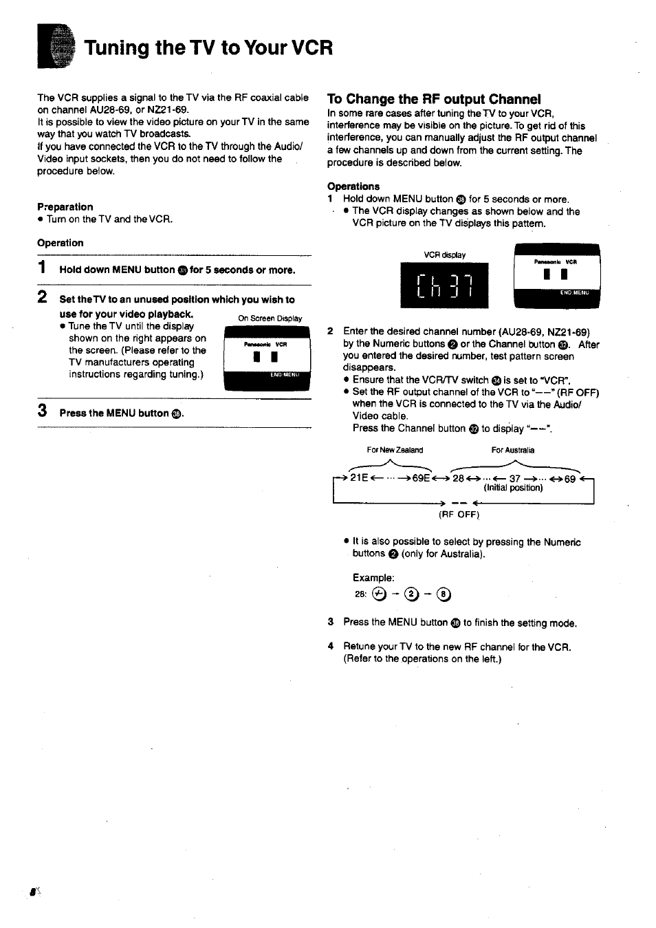 Tuning the tv to your vcr, Preparation, Operation | 1 hold down menu button ^for 5 seconds or more, Set thetv to an unused position which you wish to, Press the menu button, To change the rf output channel, Operations, Timing the tv to your vcr | Panasonic NV-SJ200 User Manual | Page 8 / 30