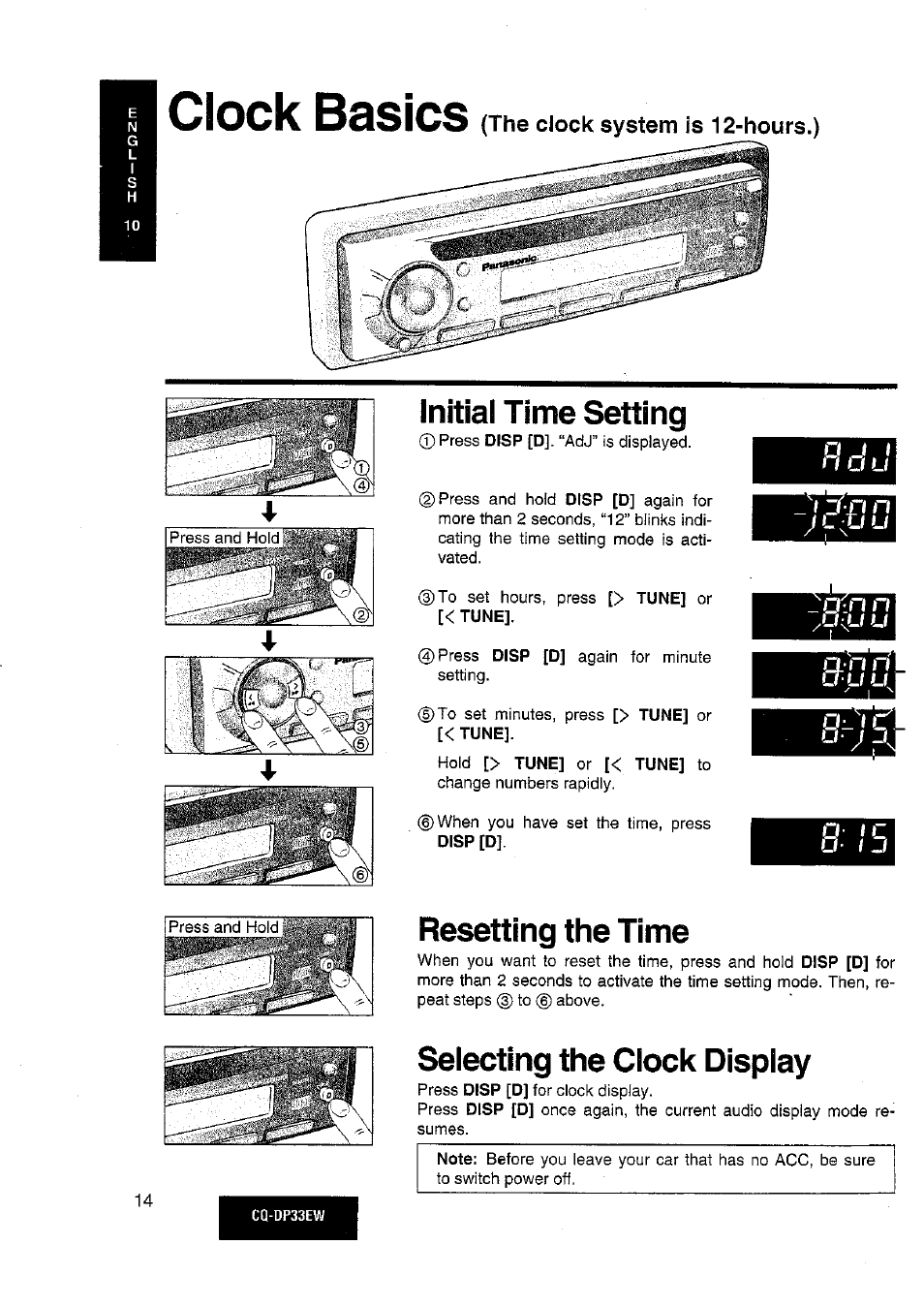 Clock basics, The clock system is 12-hours.), Initial time setting | Resetting the time, Selecting the clock display, O- i j | Panasonic CQDP33EW User Manual | Page 12 / 20