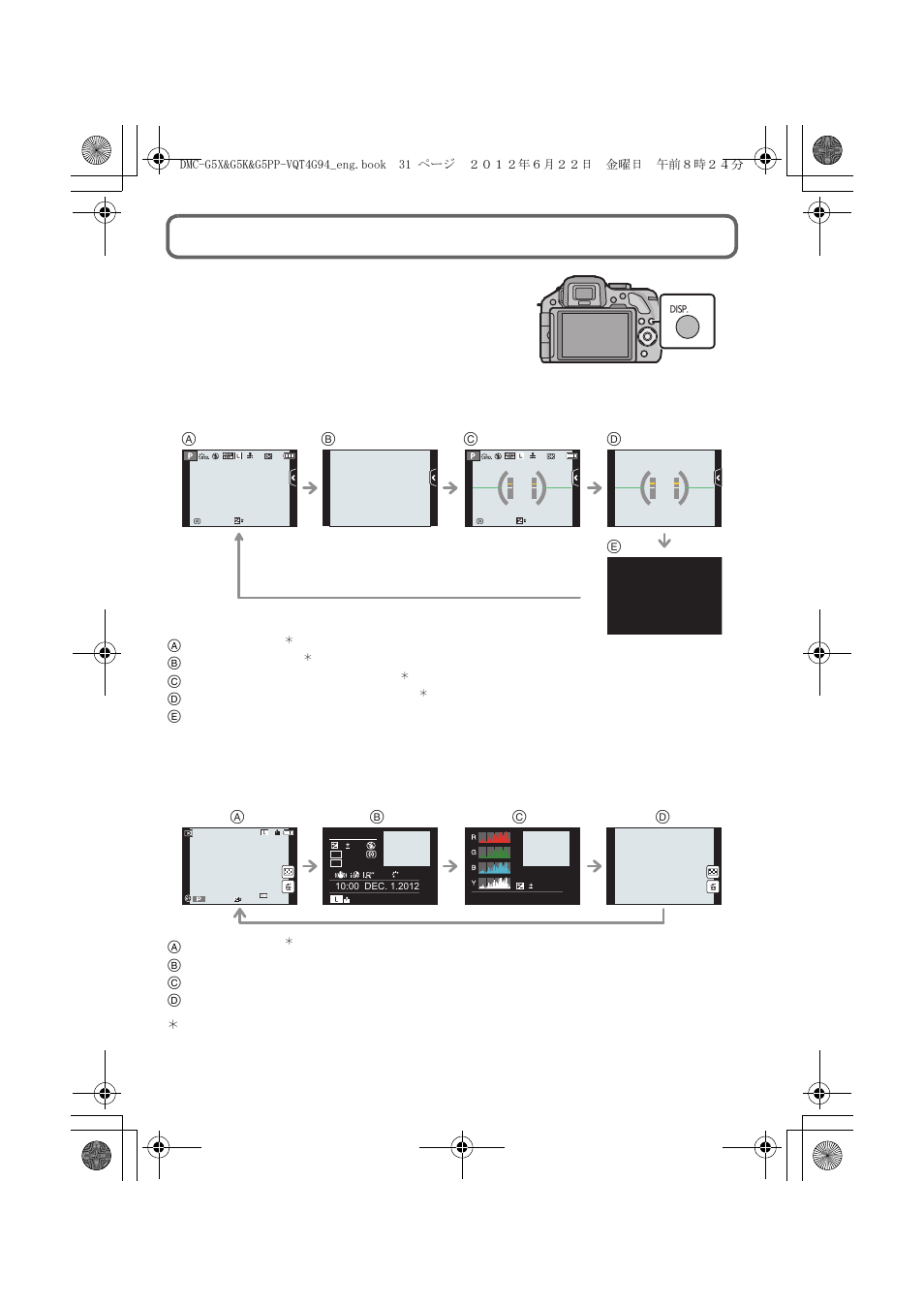 Switching the display of the lcd monitor, Press [disp.] to change, B without information | C with information (tilt sensor display), D without information (tilt sensor display), E turned off | Panasonic DMC-G5X User Manual | Page 31 / 56