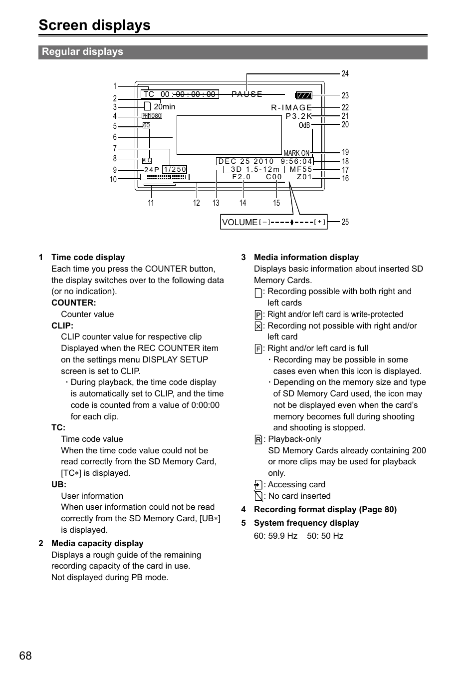 Displays, Screen displays, Regular displays | Panasonic AG-3DA1P User Manual | Page 68 / 96