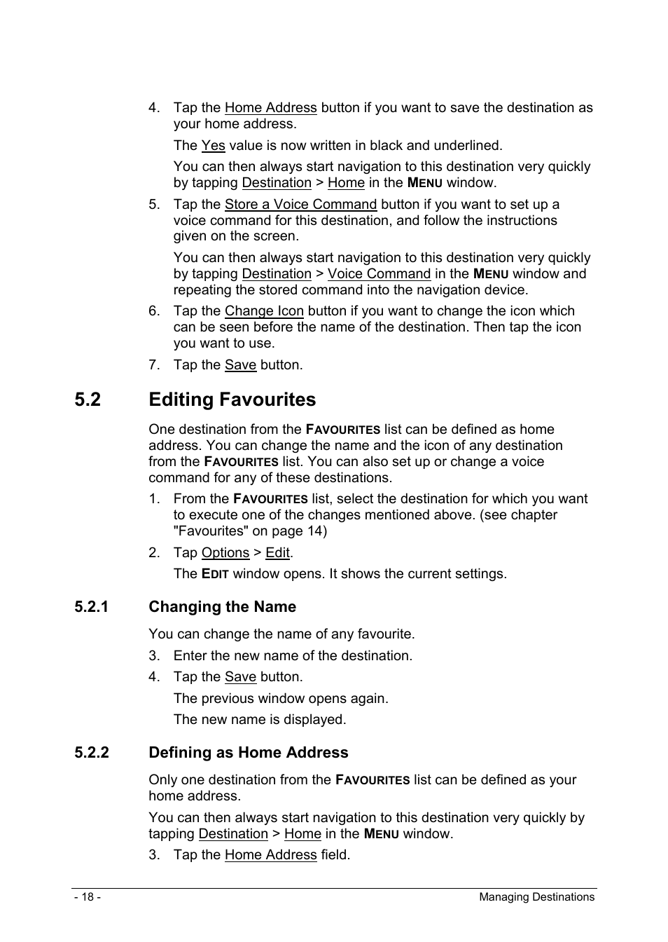 2 editing favourites, 1 changing the name, 2 defining as home address | Managing destinations, Saving destinations | Panasonic CN-GP50N User Manual | Page 18 / 39