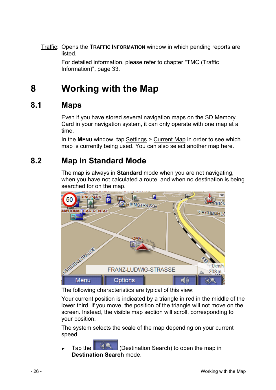 8 working with the map, 1 maps, 2 map in standard mode | Options, 8working with the map | Panasonic CN-GP50N User Manual | Page 26 / 39