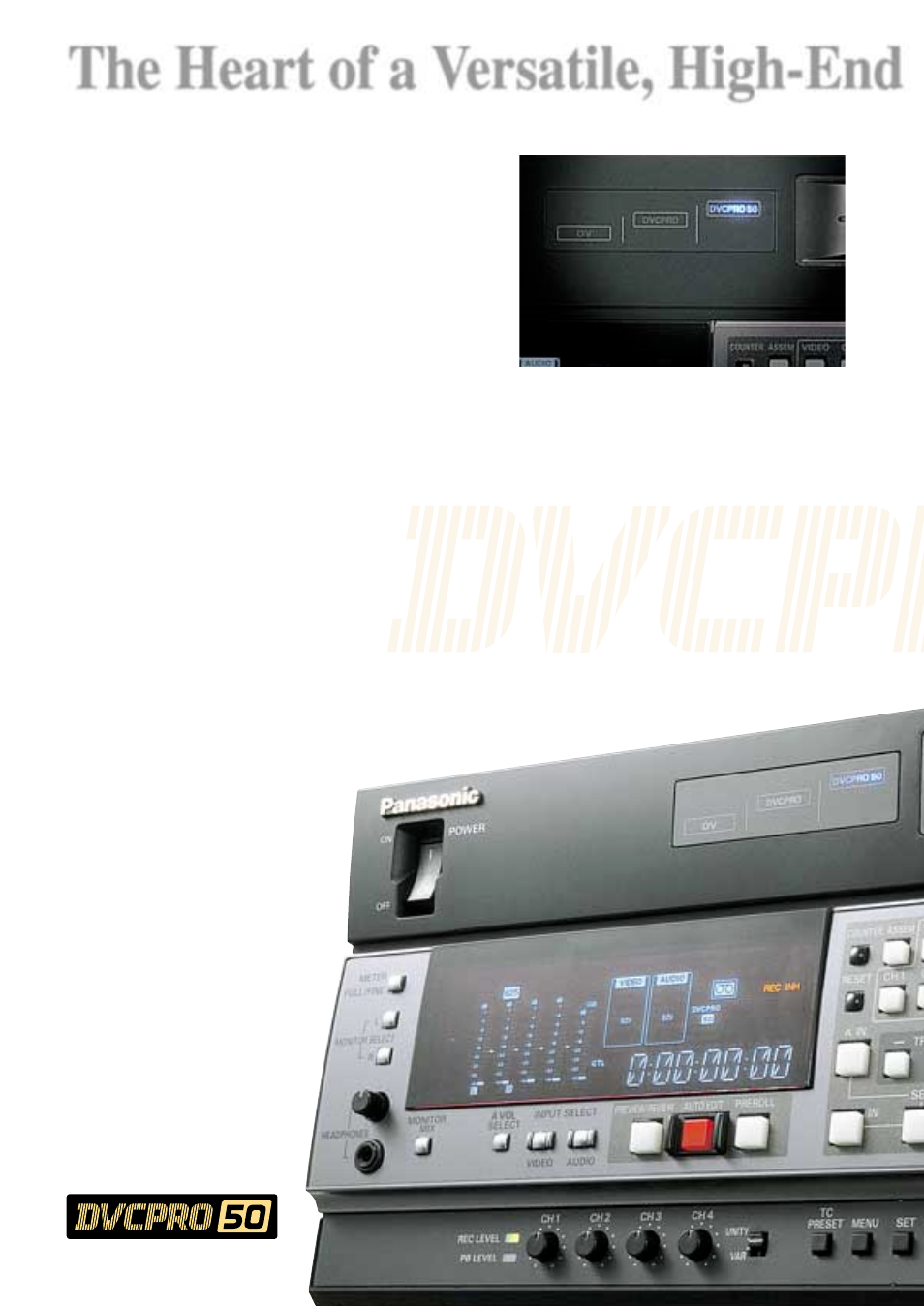 2:2 digital compon, Serial digital interface, The heart of a versatile, high-end | Panasonic DVCPRO50 User Manual | Page 2 / 8