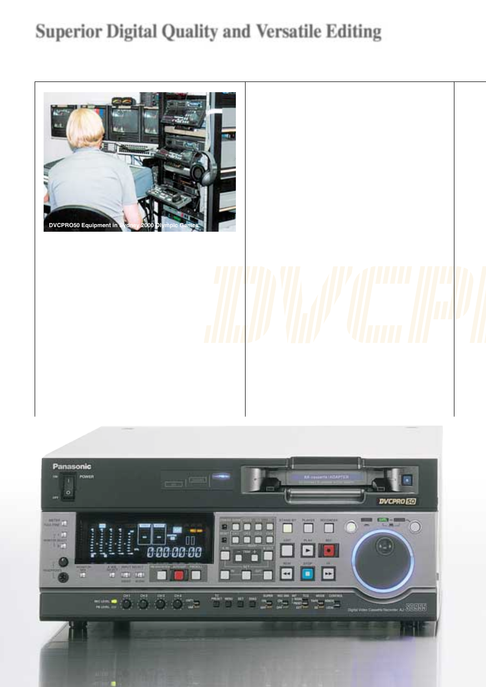 Superior digital quality and versatile editing | Panasonic DVCPRO50 User Manual | Page 4 / 8