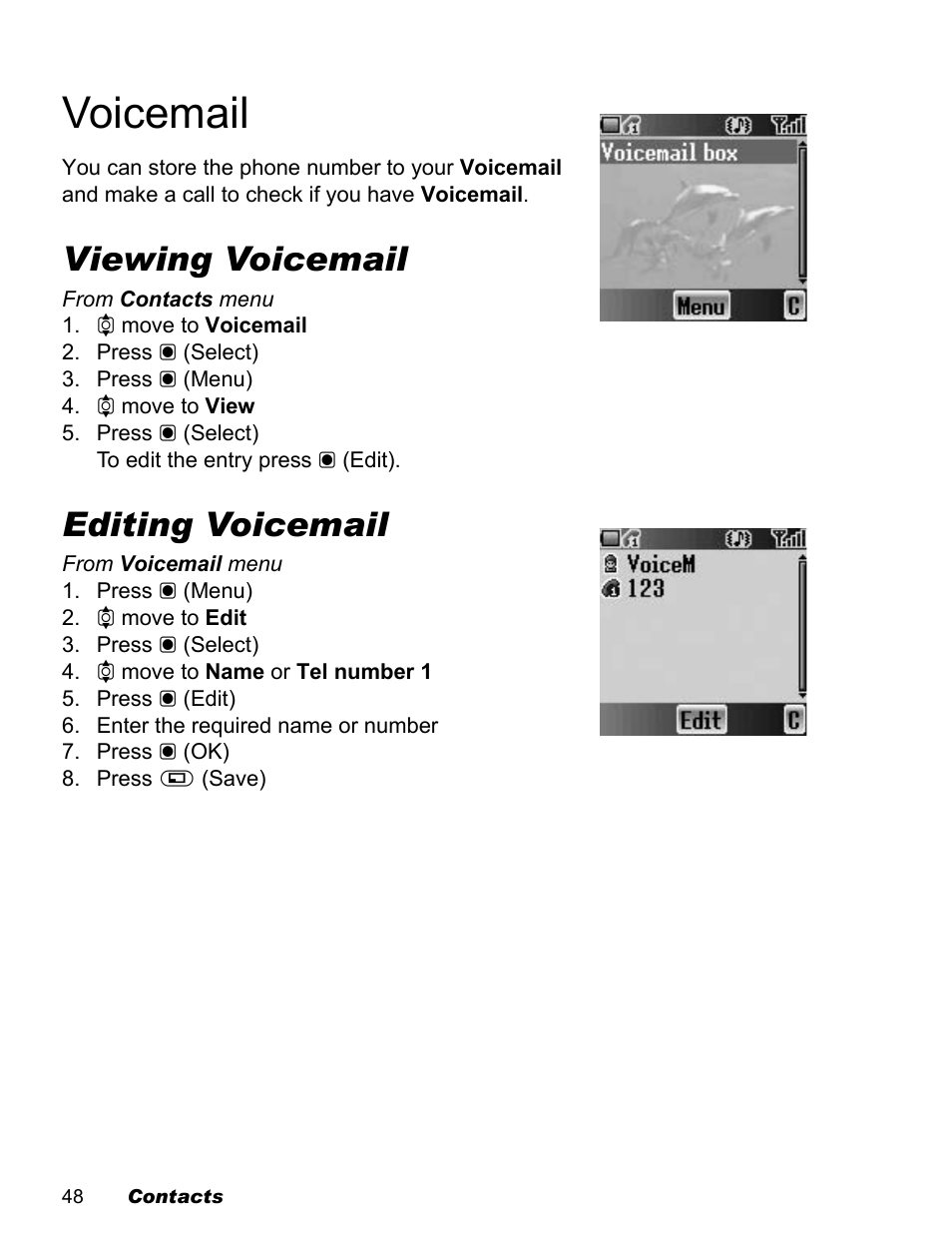 Voicemail, Viewing voicemail, Editing voicemail | Panasonic EB-X100 User Manual | Page 50 / 109