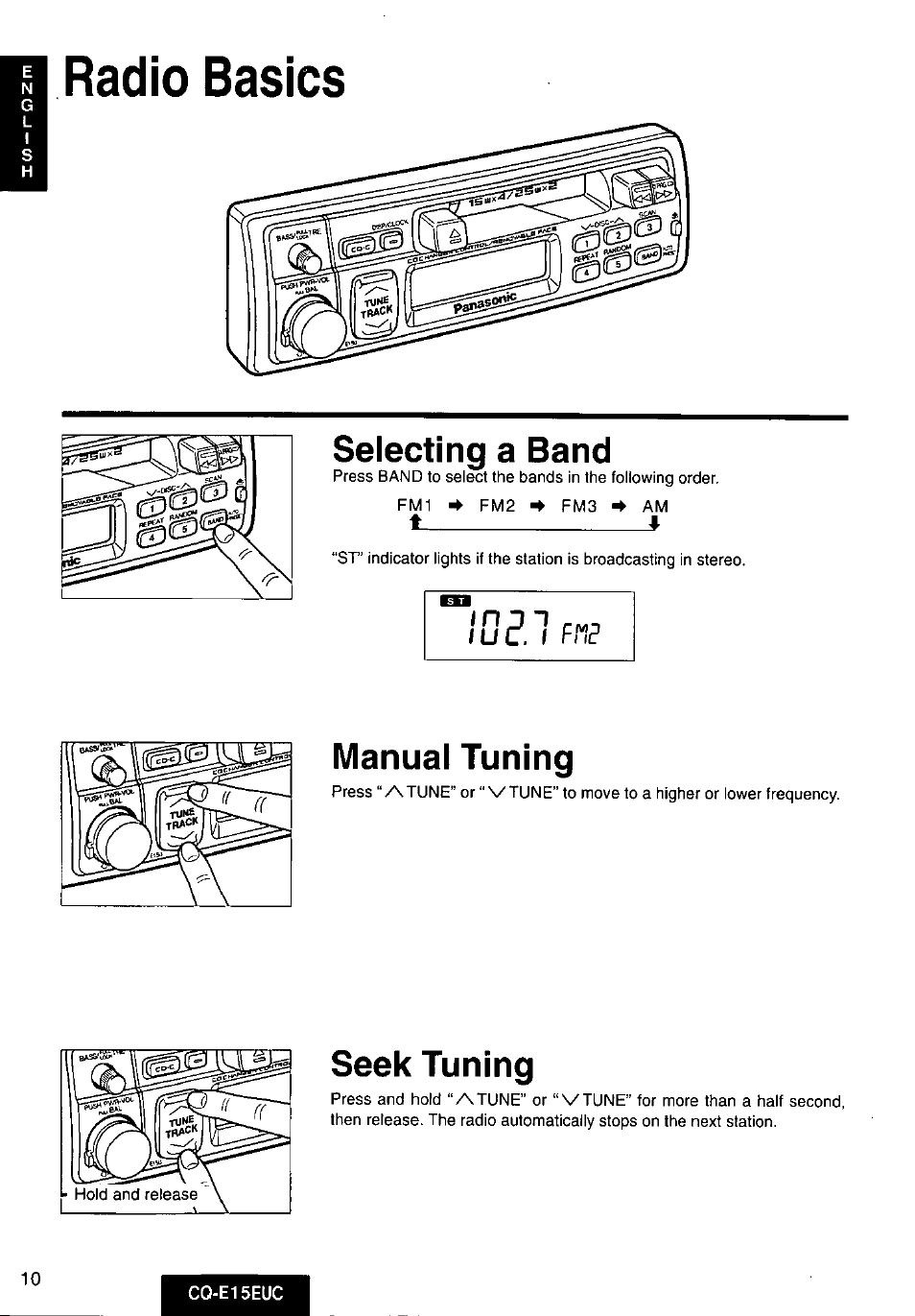 Radio basics, Selecting a band, Manual tuning | Seek tuning | Panasonic CQE15EUC User Manual | Page 10 / 76