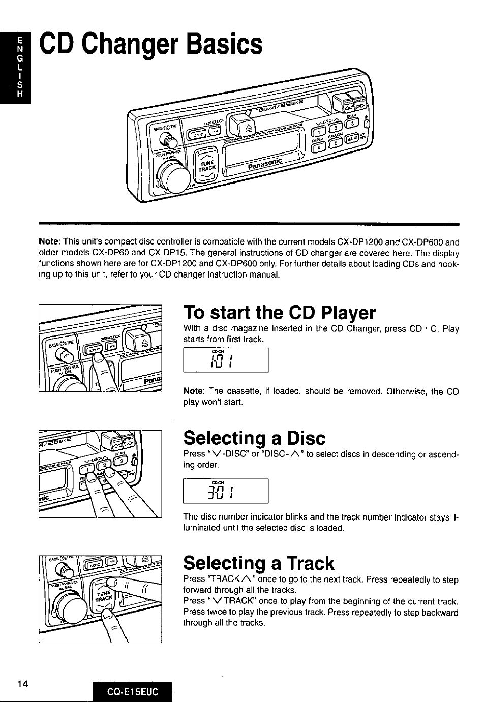 Cd changer basics, To start the cd player, Selecting a disc | D.n ( ju t, Selecting a track | Panasonic CQE15EUC User Manual | Page 14 / 76