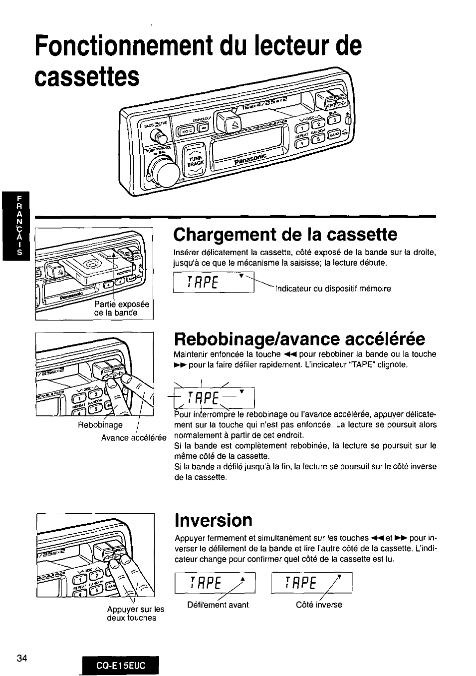 Fonctionnement du lecteur de cassettes, Chargement de la cassette, Rebobinage/avance accélérée | Inversion, Г я р е, I r p e, Rppe, R p p e | Panasonic CQE15EUC User Manual | Page 34 / 76
