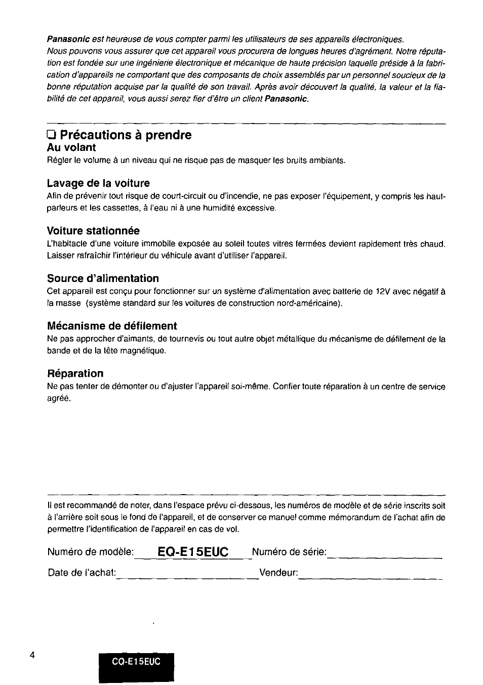 Précautions à prendre au volant, Lavage de la voiture, Voiture stationnée | Source d’alimentation, Mécanisme de défilement, Réparation, Précautions, Prendre, Eq-e15euc | Panasonic CQE15EUC User Manual | Page 4 / 76