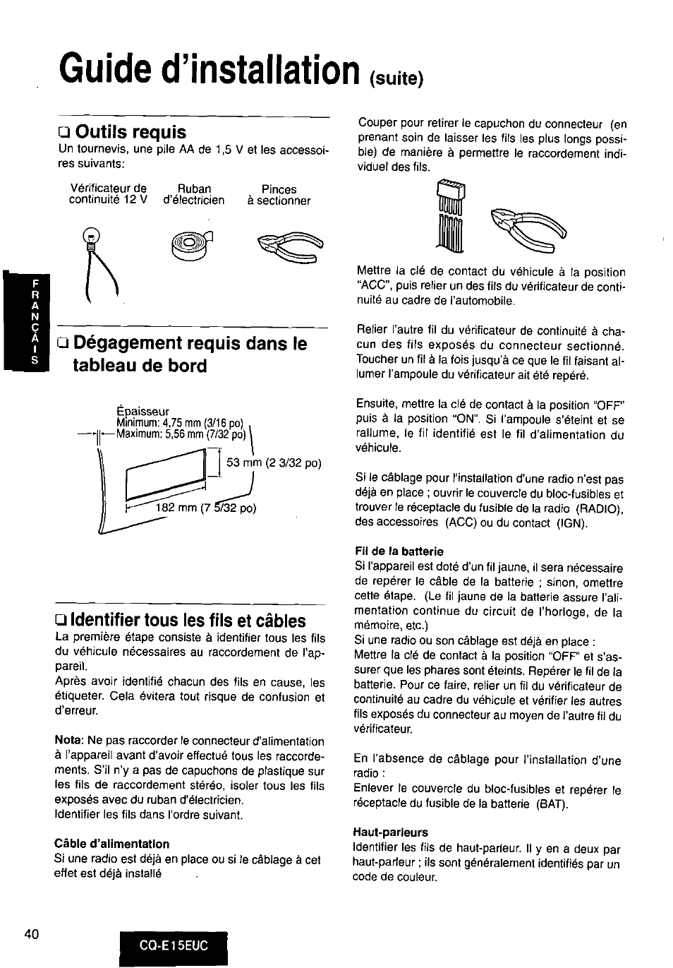 Outils requis, Dégagement requis dans le tableau de bord, Identifier tous les fils et câbles | Guide d’installation | Panasonic CQE15EUC User Manual | Page 40 / 76