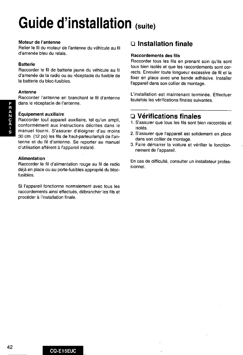 Installation finale, Vérifications finales, Guide d’installation | Suite) | Panasonic CQE15EUC User Manual | Page 42 / 76