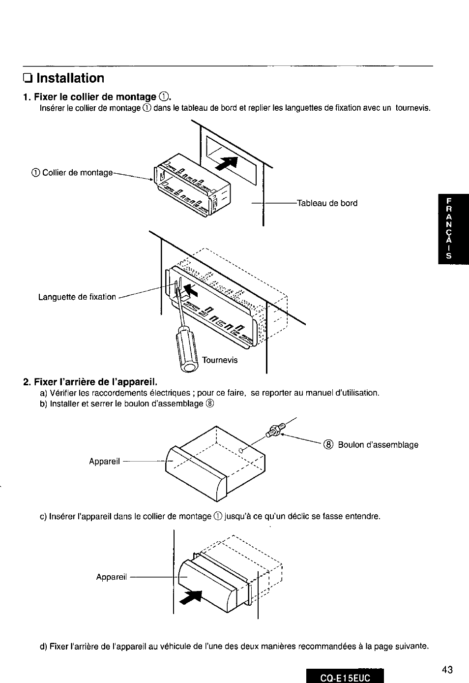 Fixer le collier de montage (t), Fixer tarrière de rappareil, Installation | Panasonic CQE15EUC User Manual | Page 43 / 76