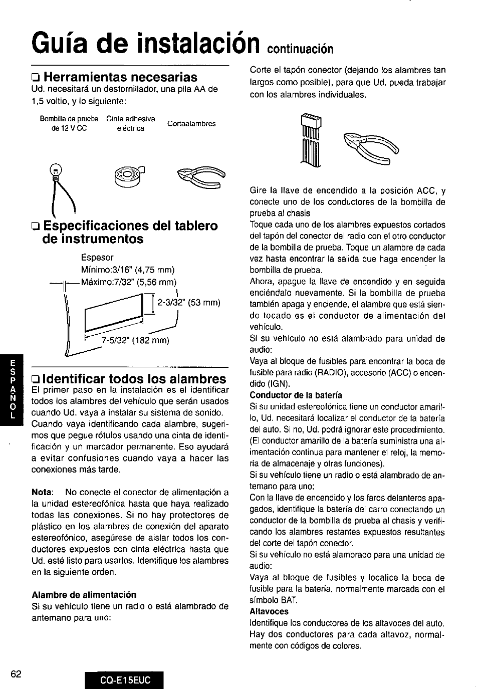 Herramientas necesarias, Especificaciones del tablero de instrumentos, Identificar todos los alambres | Alambre de alimentación, Guía de instalación | Panasonic CQE15EUC User Manual | Page 62 / 76