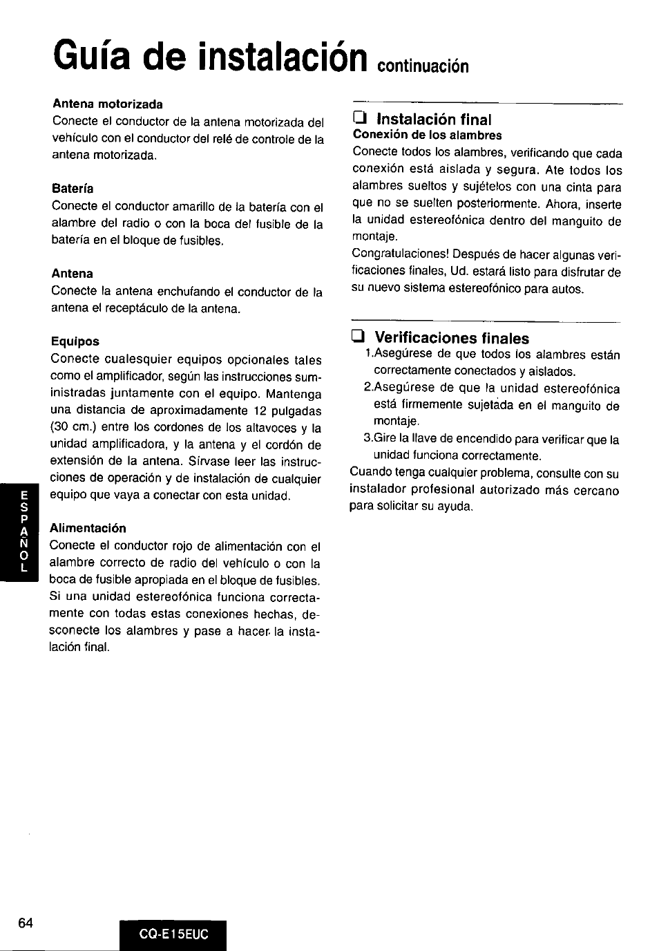 Antena motorizada, Batería, Antena | Equipos, Alimentación, Instalación final, Verificaciones finales, Guía de instalación | Panasonic CQE15EUC User Manual | Page 64 / 76