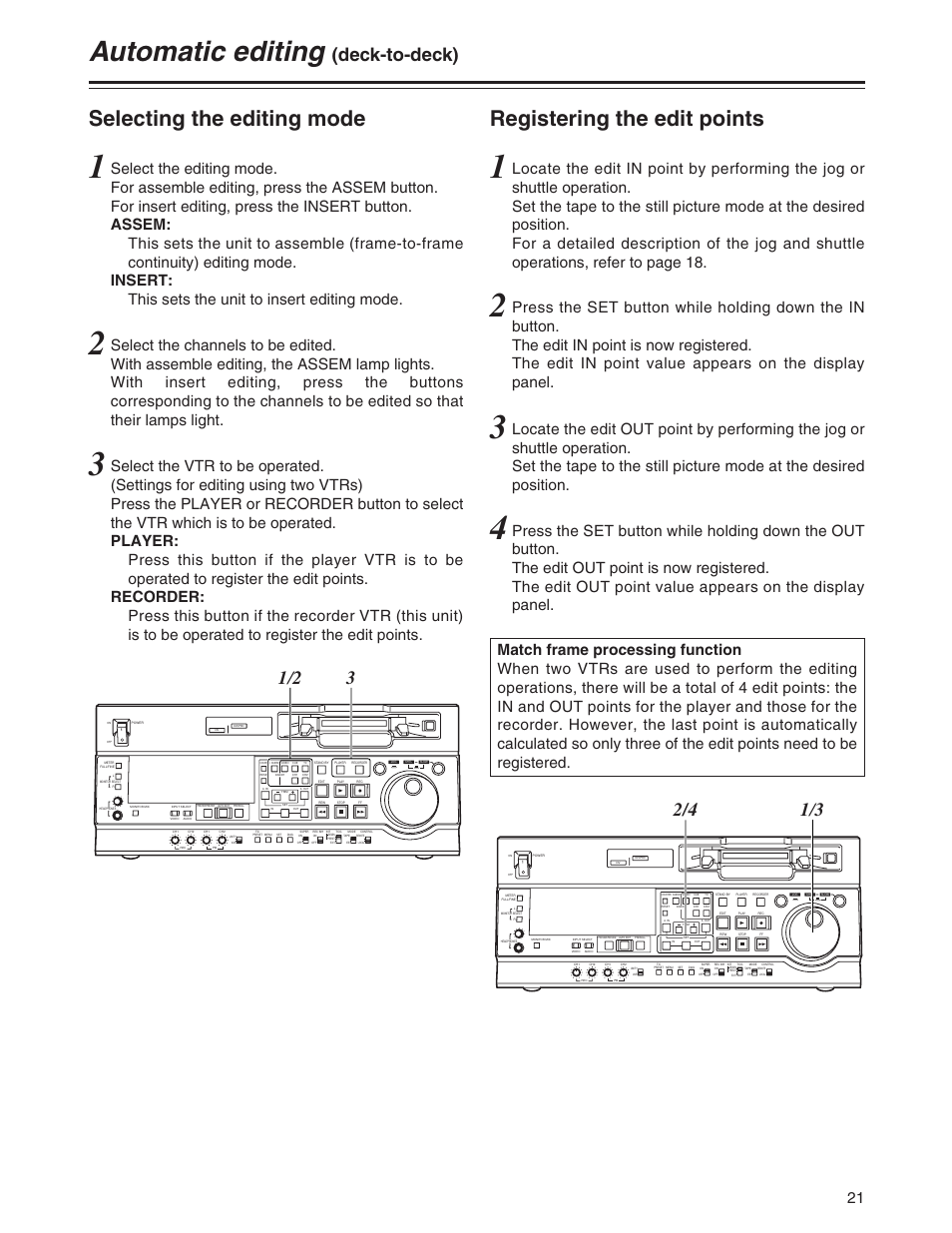 Selecting the editing mode, Registering the edit points, Automatic editing | Deck-to-deck) | Panasonic AJ-SD755P User Manual | Page 21 / 78