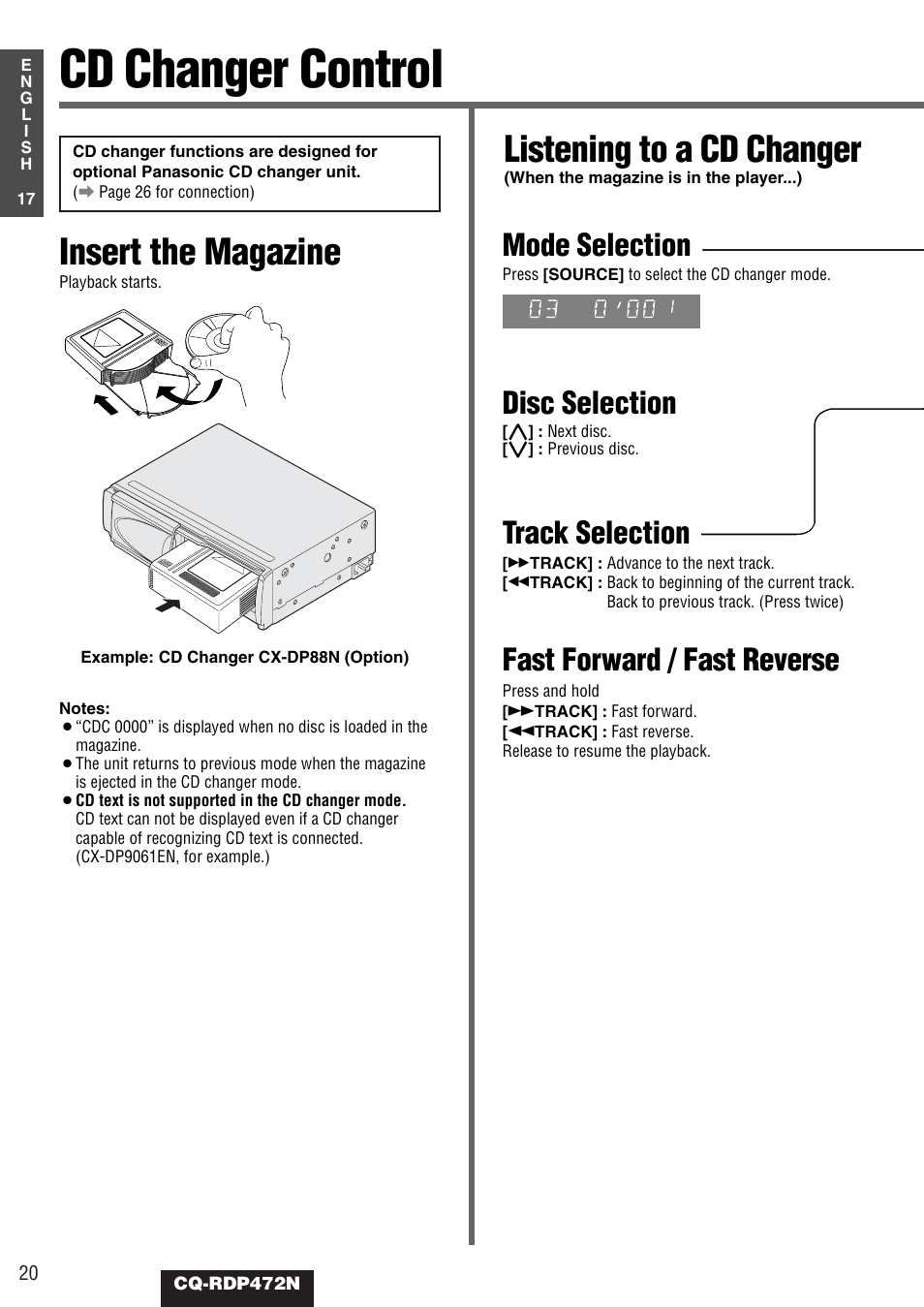 Cd changer control, Insert the magazine, Listening to a cd changer | Disc selection, Track selection, Fast forward / fast reverse, Mode selection | Panasonic CQ-RDP472N User Manual | Page 20 / 36