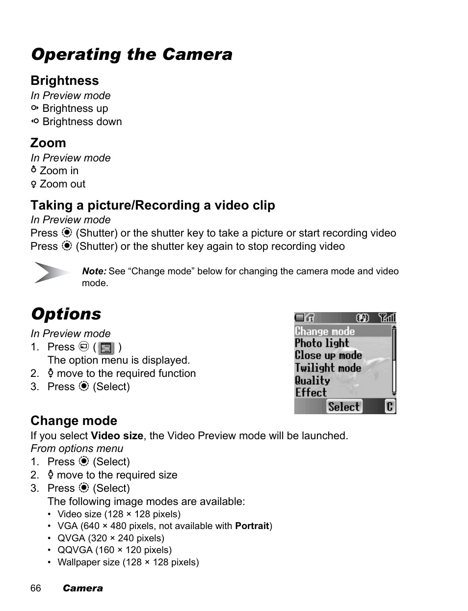 Operating the camera, Options, Brightness | Zoom, Taking a picture/recording a video clip, Change mode | Panasonic EB-X500 User Manual | Page 69 / 110