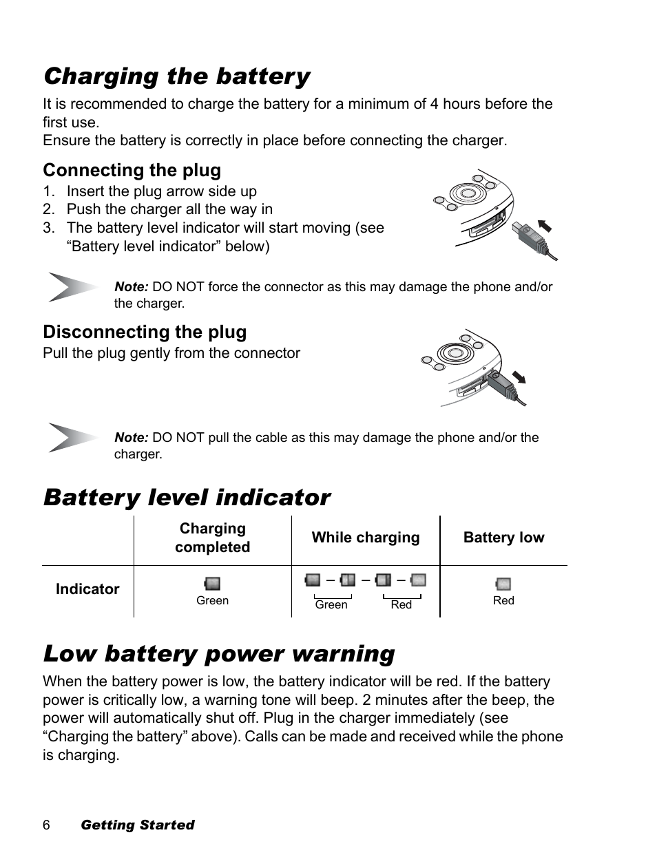 Charging the battery, Battery level indicator low battery power warning, Connecting the plug | Disconnecting the plug | Panasonic EB-X500 User Manual | Page 9 / 110