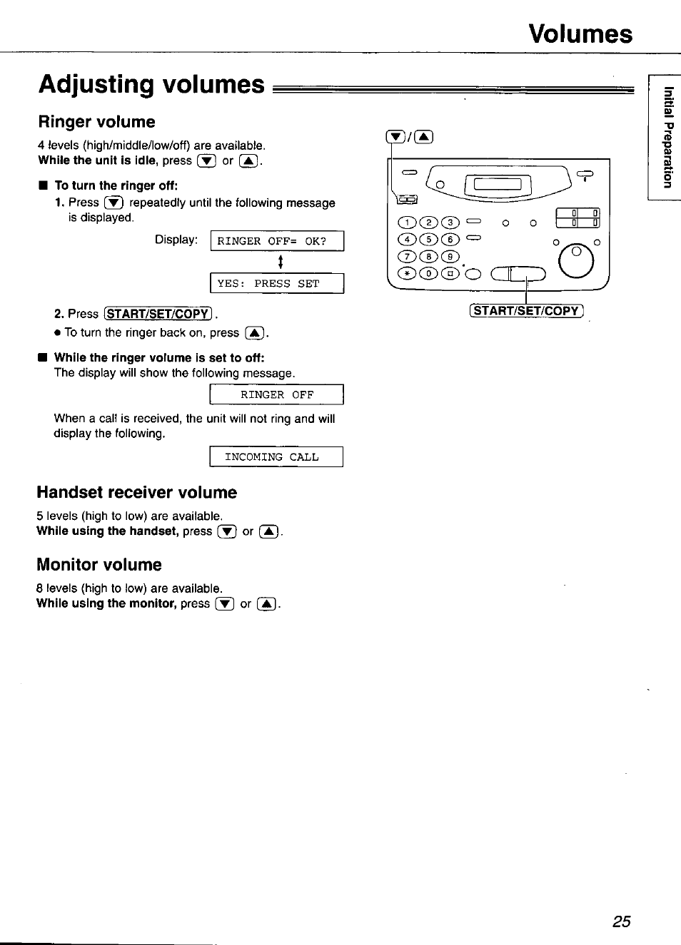 Adjusting volumes, Ringer volume, To turn the ringer off | While the ringer volume is set to off, Handset receiver volume, Monitor volume, Volumes | Panasonic KX-FP101 User Manual | Page 25 / 104