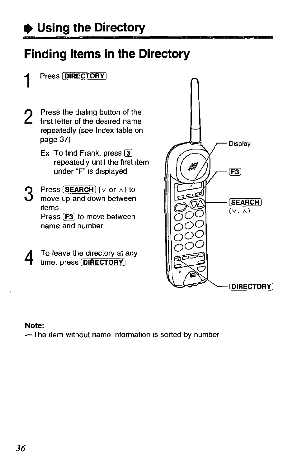 Finding items in the directory, 1^ using the directory | Panasonic SOUND CHANGER KX-T4168-B User Manual | Page 36 / 52