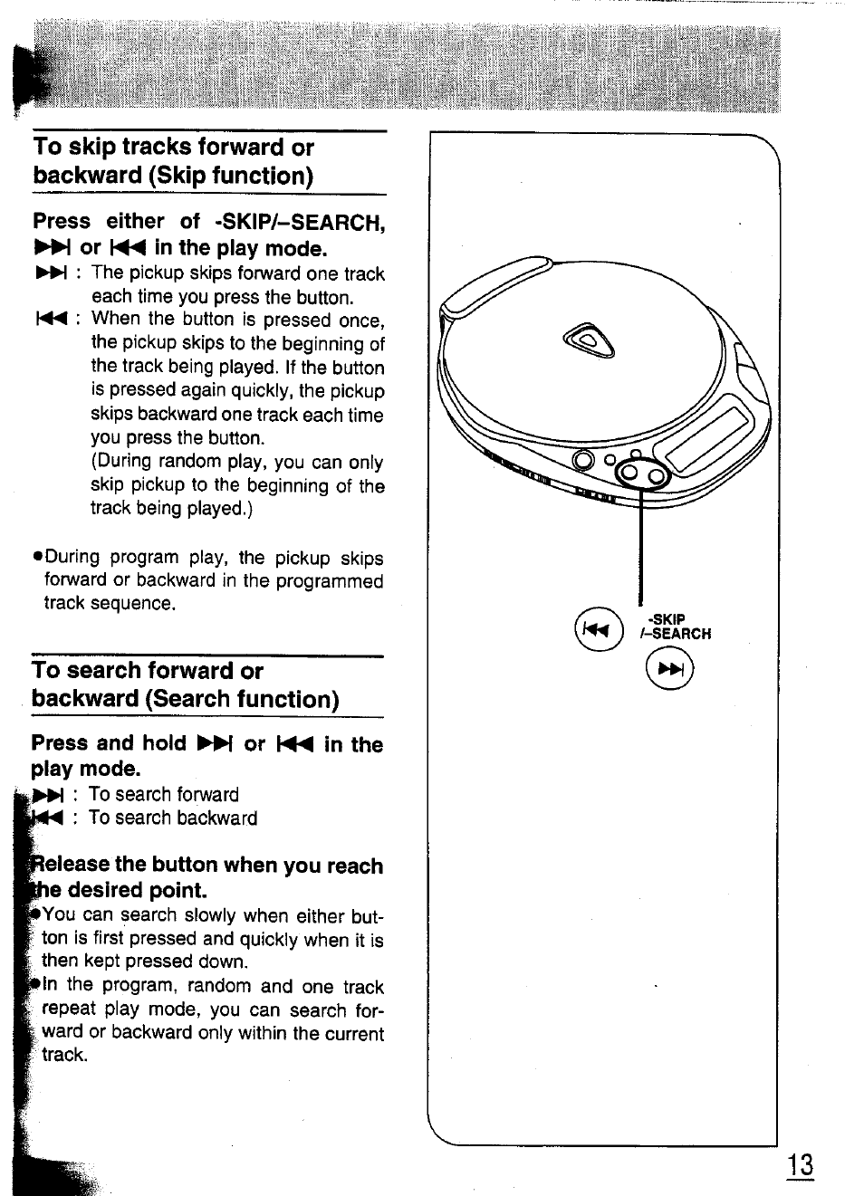 To skip tracks forward or backward (skip function), Press either of -skip/-search, or in the piay mode, To search forward or backward (search function) | Press and hold or in the play mode, Telease the button when you reach le desired point | Panasonic SL-XP570 User Manual | Page 13 / 31