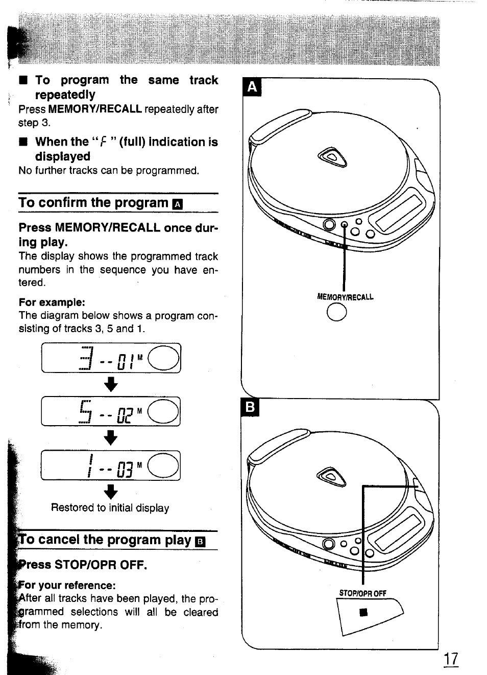 To program the same track repeatedly, When the ” (full) indication is displayed, To confirm the program b | Press memory/recall once during play, O cancel the program play b, Tess stop/opr off | Panasonic SL-XP570 User Manual | Page 17 / 31