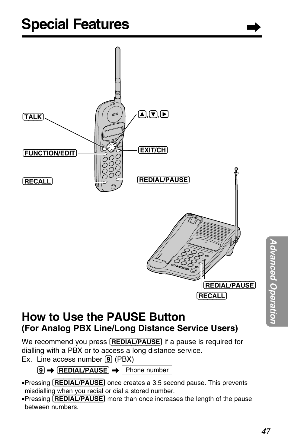 Special features, How to use the pause button, Advanced operation 47 | For analog pbx line/long distance service users) | Panasonic KX-TC1220NZW User Manual | Page 47 / 60