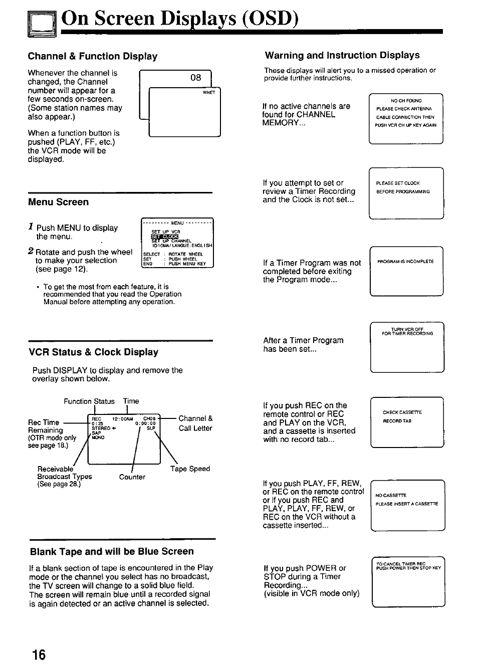 П screen displays (osd), Menu screen, Warning and instruction displays | Vcr status & clock display, Blank tape and will be blue screen, Channel & function display | Panasonic PV-4664 User Manual | Page 16 / 40