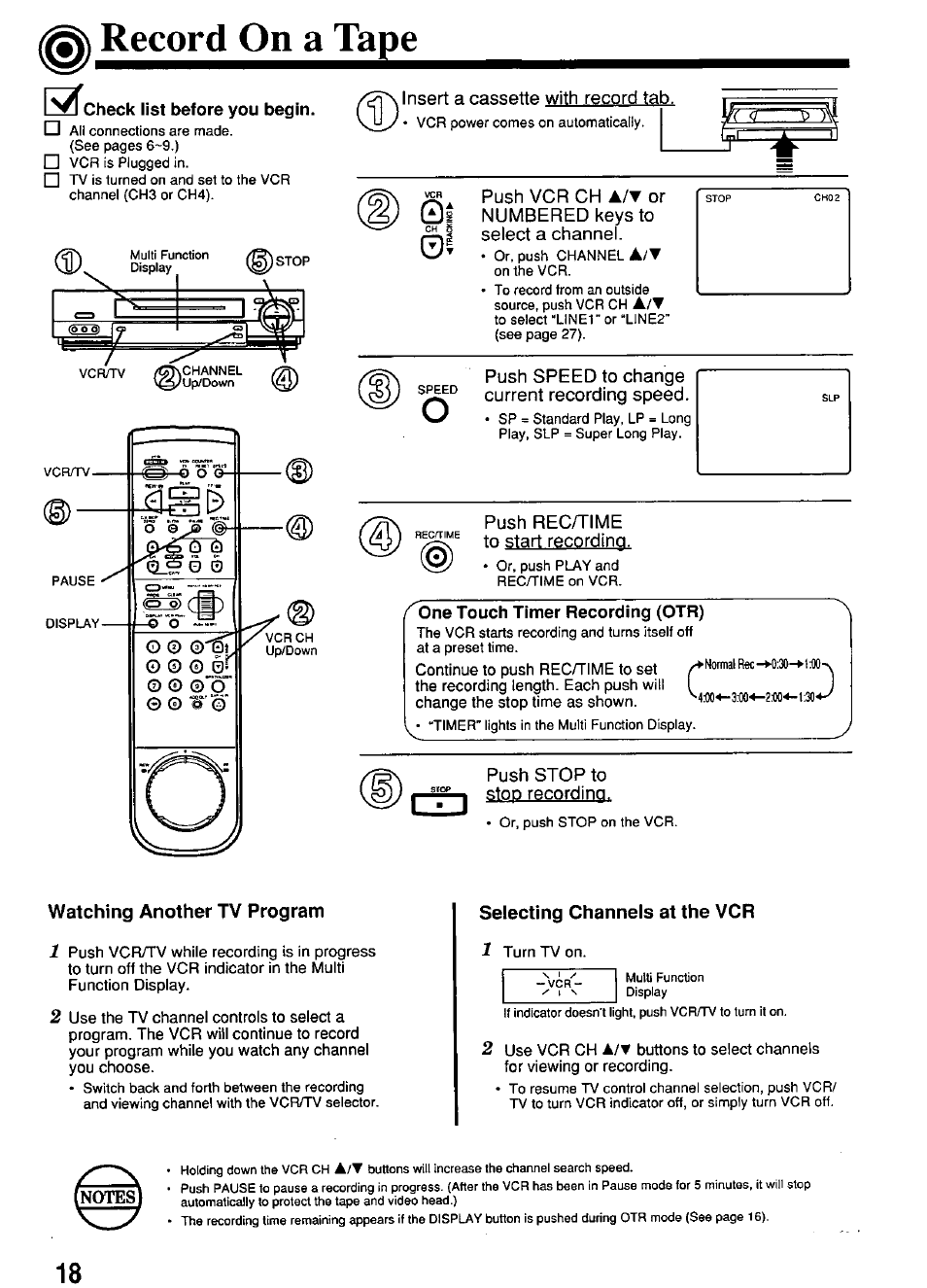 Record on a tape, Watching another tv program, Selecting channels at the vcr | Panasonic PV-4664 User Manual | Page 18 / 40