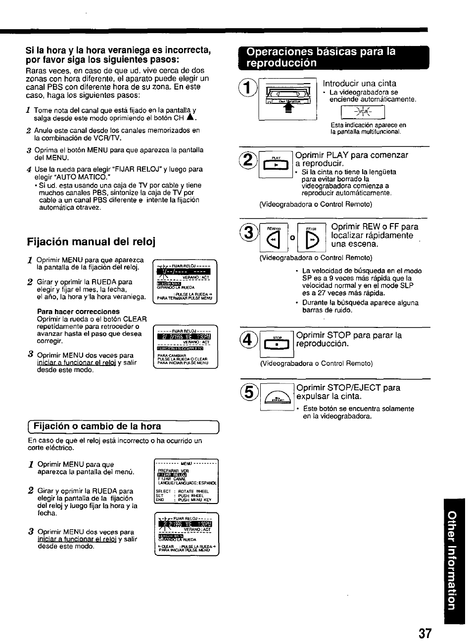 Para hacer correcciones, Operaciones básicas para la reproducción, Fijación manual del reloj | Introducir una cinta, Oprimir play para comenzar a reproducir, Oprimir stop para parar la reproducción, Oprimir stop/eject para expulsar la cinta | Panasonic PV-4664 User Manual | Page 37 / 40