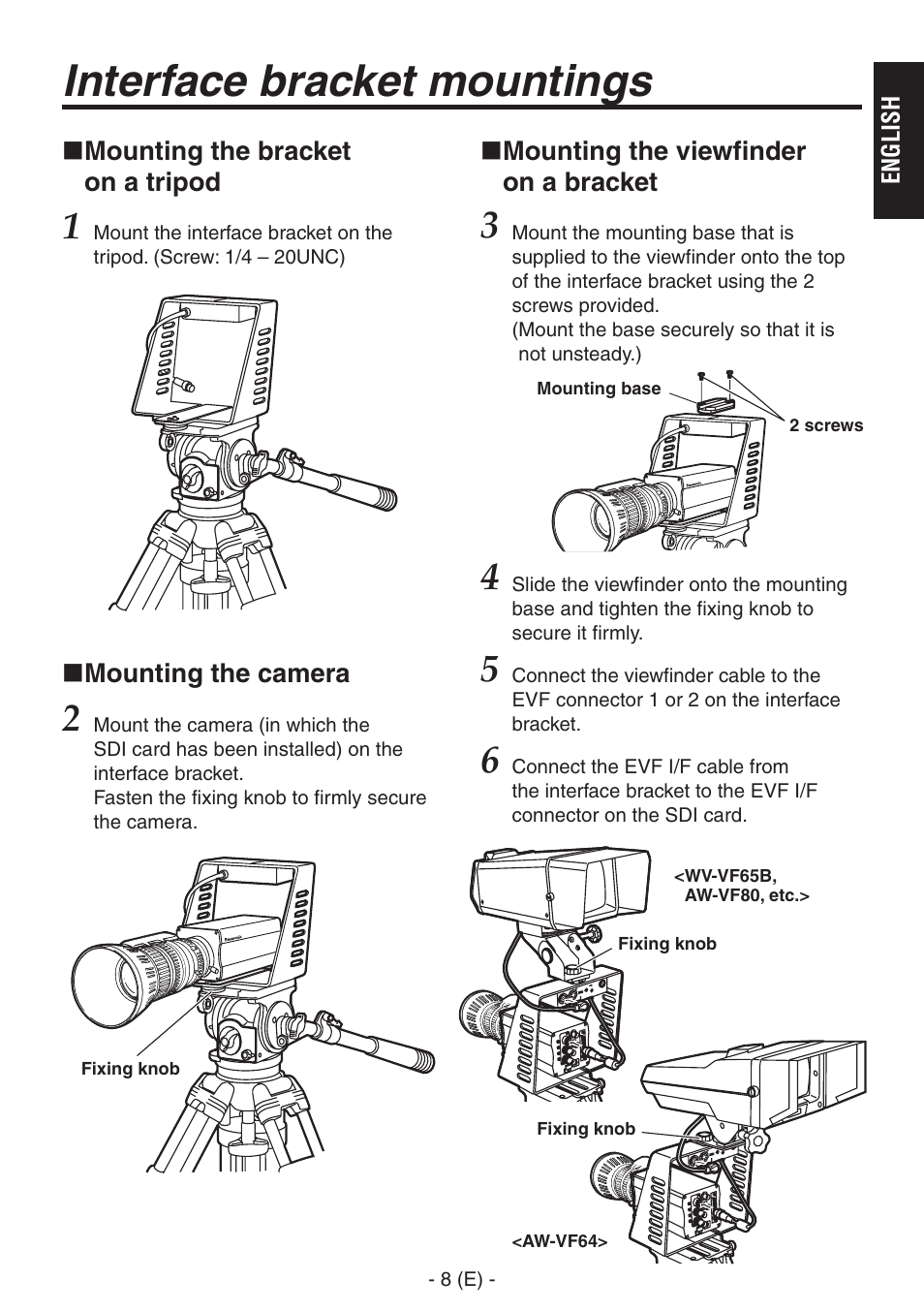 Interface bracket mountings, Mounting the bracket on a tripod, Mounting the camera | Mounting the viewfinder on a bracket | Panasonic AW-PB506AL User Manual | Page 9 / 17