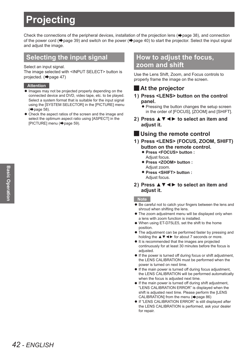 Projecting, Selecting the input signal, How to adjust the focus, zoom and shift | English, At the projector, Using the remote control | Panasonic PT-DW90XE User Manual | Page 42 / 130