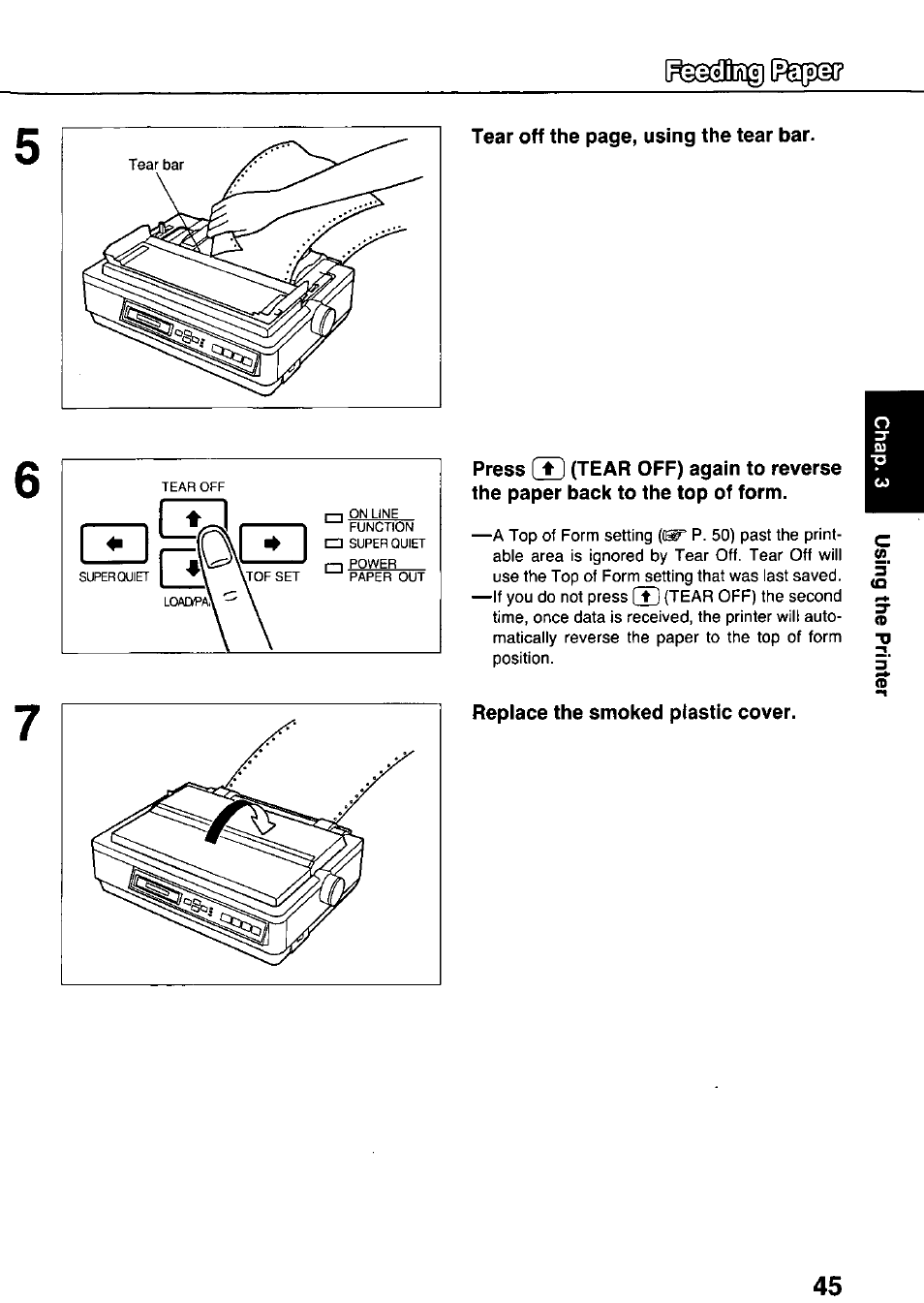 Press [t] (tear off) again to reverse, The paper back to the top of form, Replace the smoked plastic cover | Panasonic KX-P3124 User Manual | Page 45 / 123