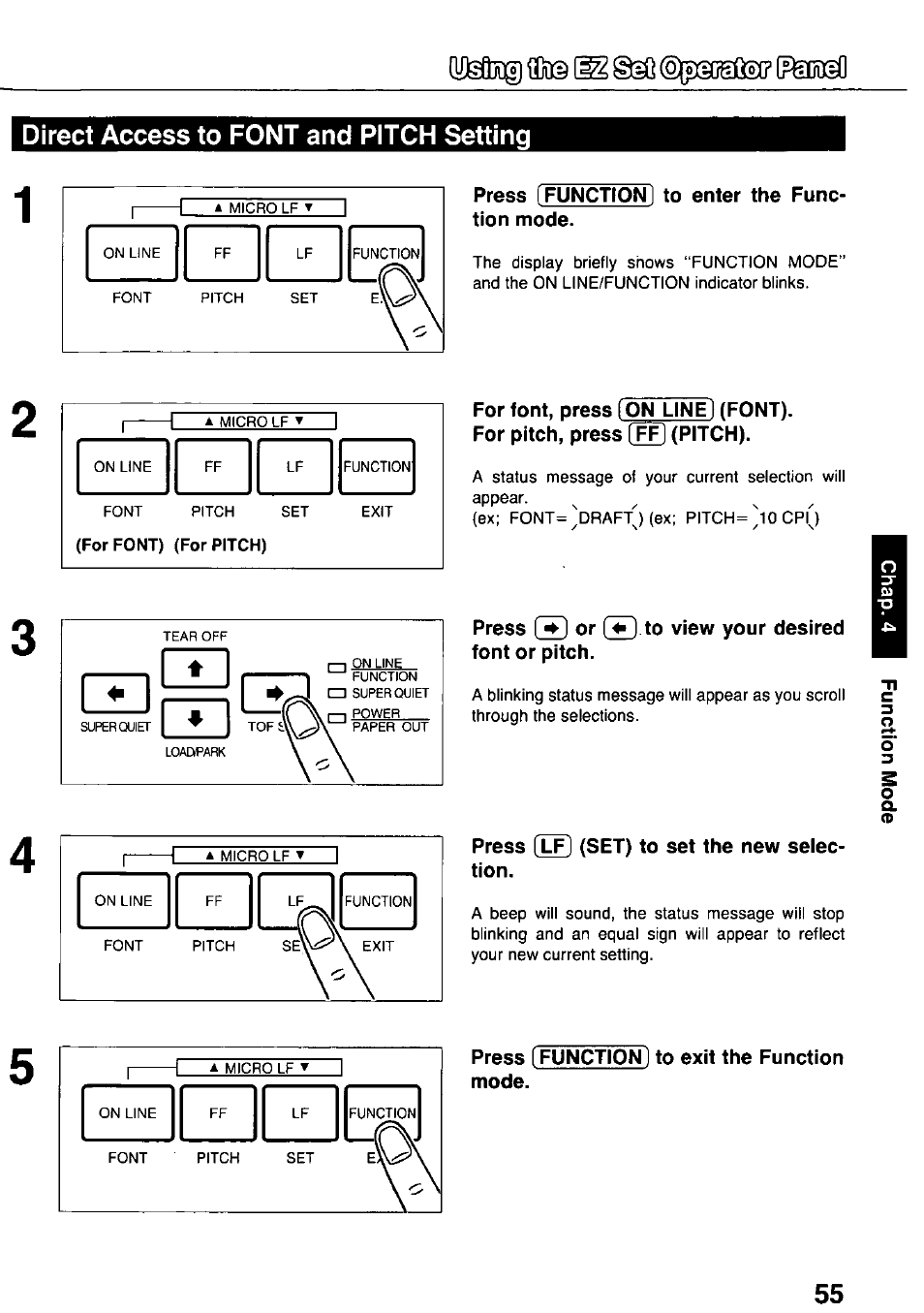 Direct access to font and pitch setting, Press [function] to enter the function mode, For font, press (on line! (font) | For pitch, press fff| (pitch), Press or el to view your desired font or pitch, Press [lfi (set) to set the new seiec- tion, Press [function] to exit the function mode | Panasonic KX-P3124 User Manual | Page 55 / 123