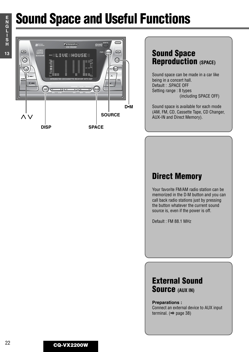 Sound space and useful functions, Sound space reproduction, External sound source | Live house 22, Cq-vx2200w, Space), Aux in) | Panasonic CQ-VX2200W User Manual | Page 16 / 40