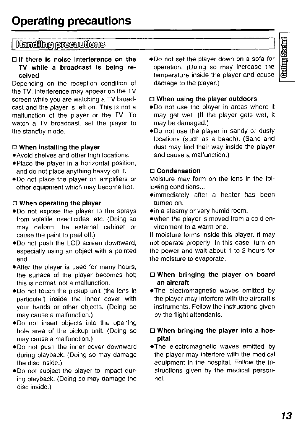 When operating the player, When using the player outdoors, Condensation | When bringing the player on board an aircraft, When bringing the player into a hospital, Operating precautions | Panasonic DVDL50D User Manual | Page 13 / 84