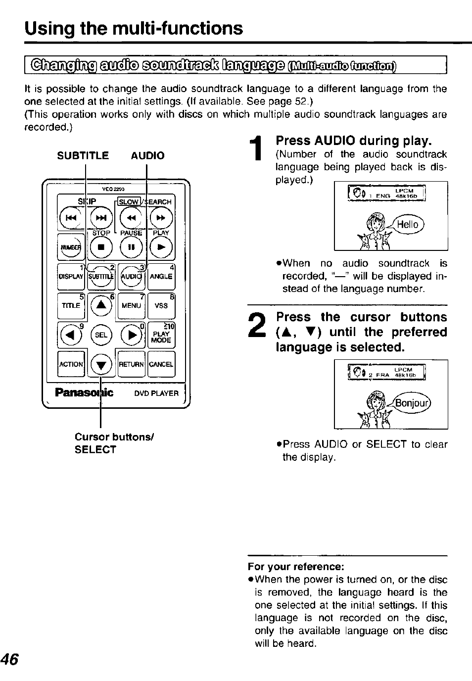 Press audio during play, For your reference, Using the multi-functions | Panasonic DVDL50D User Manual | Page 46 / 84