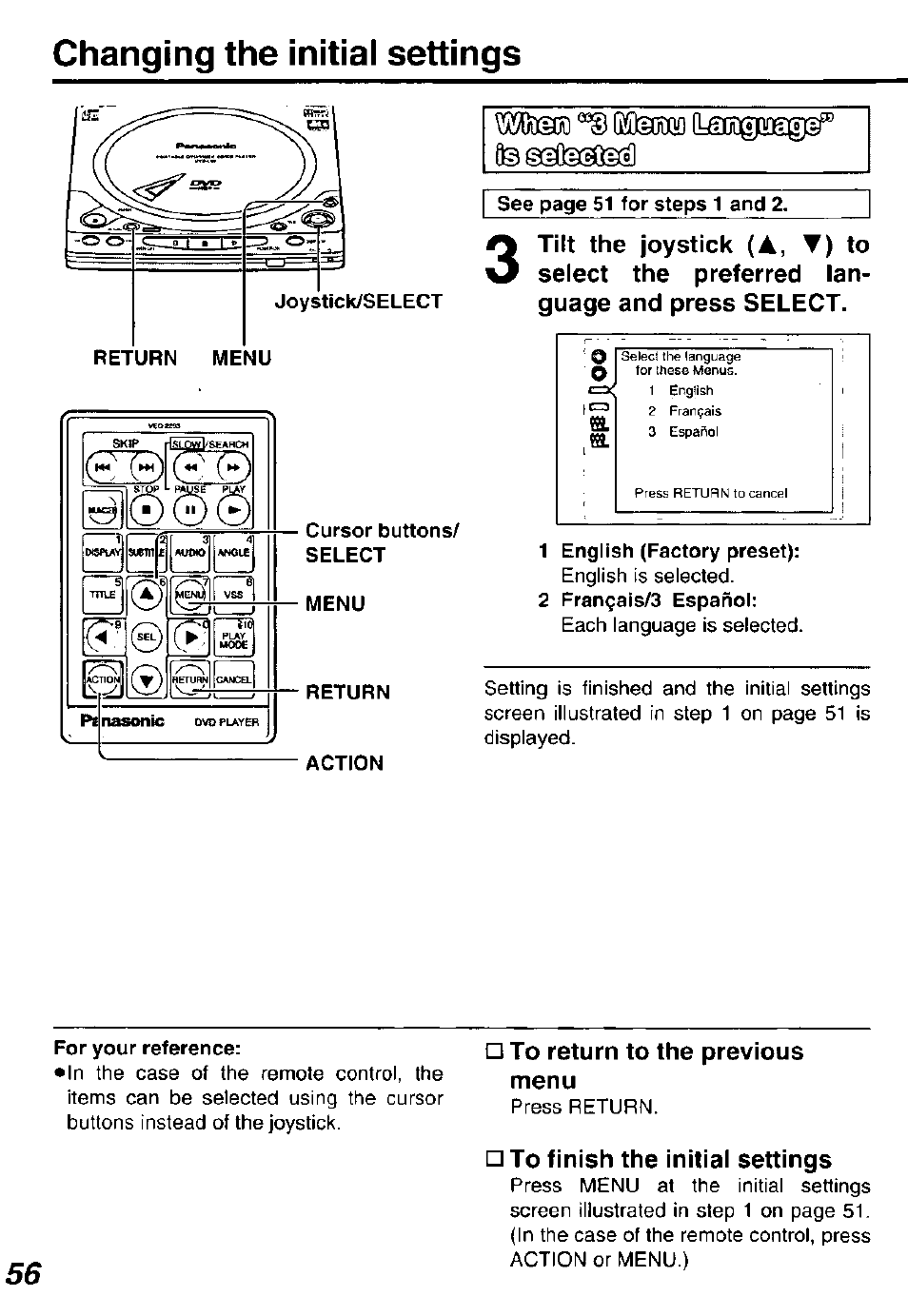 1 english (factory preset), 2 frangais/3 español, Action | To return to the previous menu, To finish the initial settings, Mlosro “§ ffidsom, Changing the initial settings, Hslovy [^search wsplavj, Í f aufio angle | Panasonic DVDL50D User Manual | Page 56 / 84