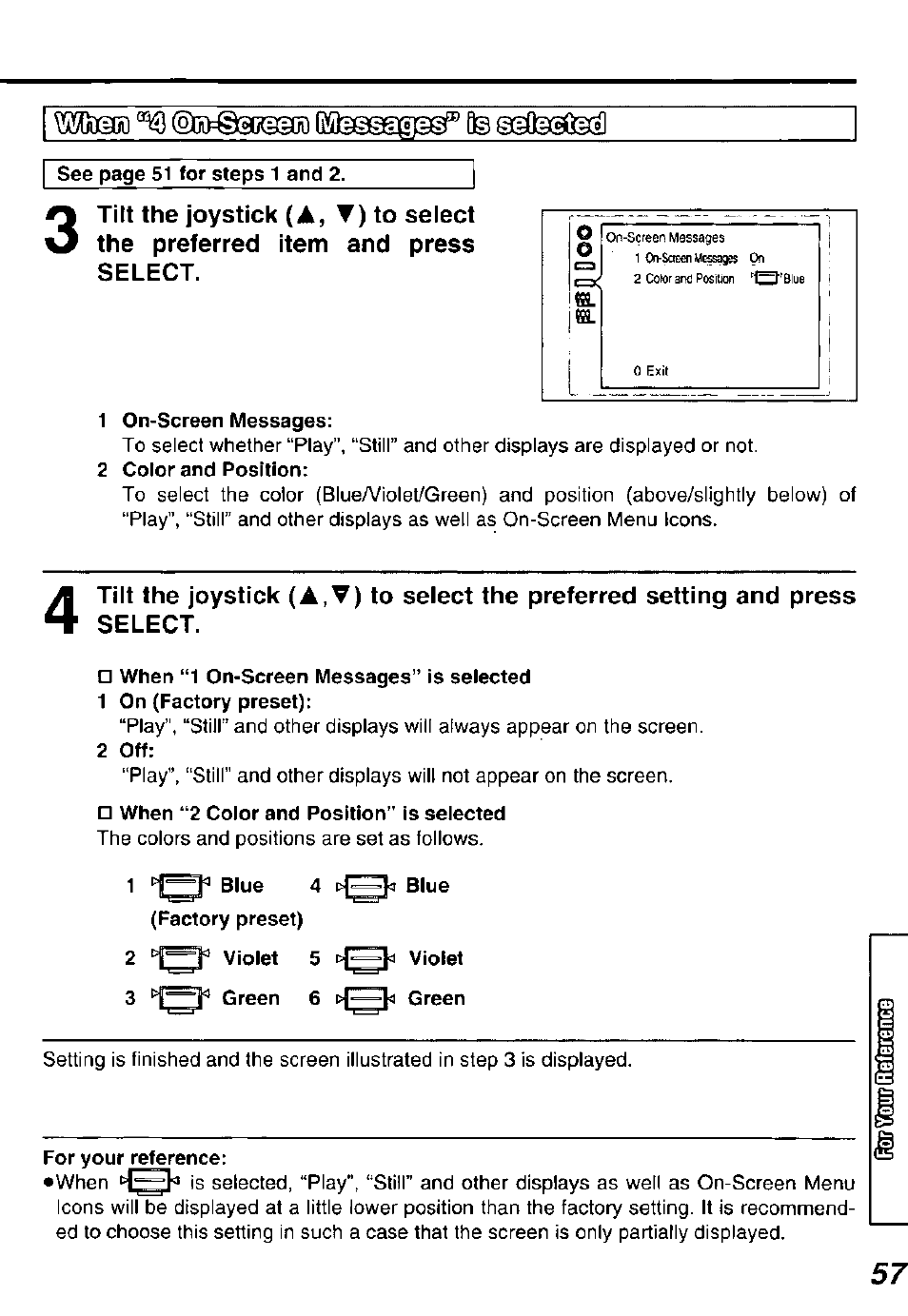 1 on-screen messages, 2 color and position, When “1 on-screen messages” is selected | 1 on (factory preset), 2 off, When “2 color and position” is selected, 1 blue 4 blue, 2 violet 5 violet, 3 green 6 green, For your reference | Panasonic DVDL50D User Manual | Page 57 / 84