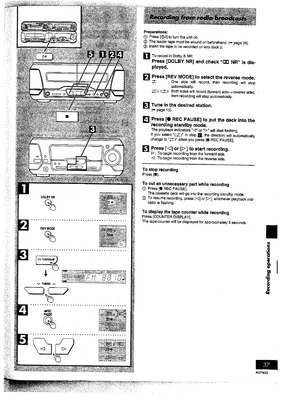 Preparations, Press [dolby nr] and check nr*’ is displayed, Q press [rev mode] to select the reverse mode | Q tune in the desired station, Press [<] or [>] to start recording, To stop recording, To cut an unnecessary part while recording, To display the tape counter while recording | Panasonic SC-DV150 User Manual | Page 36 / 63