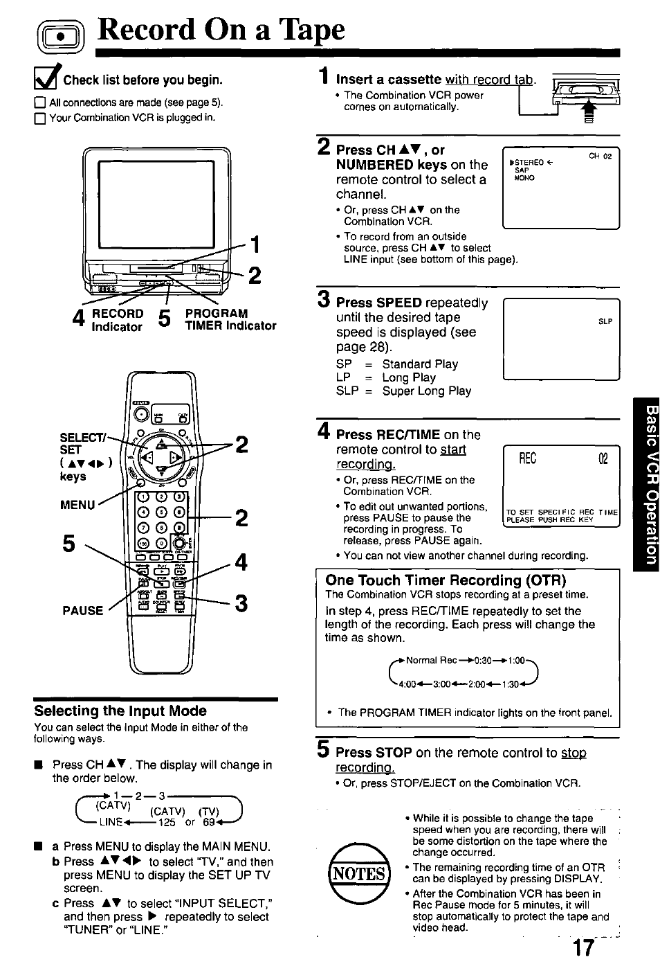 Record on a tape, X check list before you begin, Selecting the input mode | Insert a cassette with record tab, Press ch at, or numbered keys on the, Press rec/time on the, One touch timer recording (otr), One touch recording (otr) | Panasonic PV-M2768 User Manual | Page 17 / 36